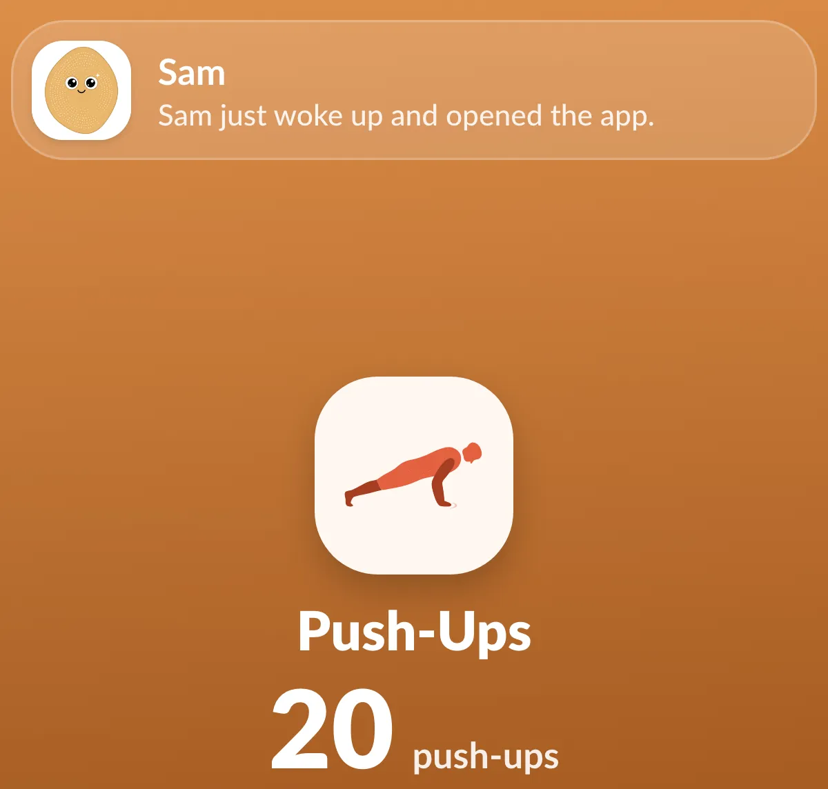 The morning lobby showing a buddy's live status line: Sam just woke up and opened the app.