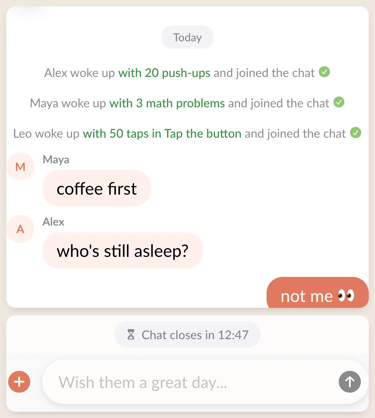 Two parts of a group chat: wake lines such as Alex woke up with 20 push-ups and joined the chat, then the countdown Chat closes in 12:47 above the message box.