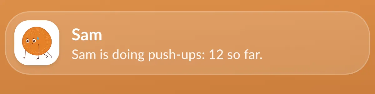 The buddy card at the top of the Alarm Mate lobby: Sam, with the live line Sam is doing push-ups: 12 so far.